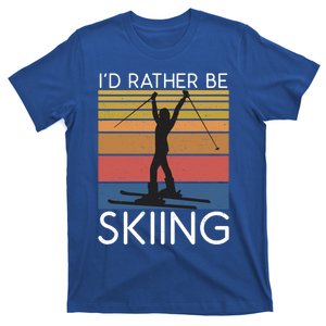 Id Rather Be Skiing Snow Winter Sport Skier Meaningful Gift T-Shirt