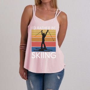 Id Rather Be Skiing Snow Winter Sport Skier Meaningful Gift Women's Strappy Tank