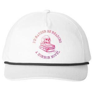 Id Rather Be Reading A Horror Novel Funny Reading Gift Snapback Five-Panel Rope Hat