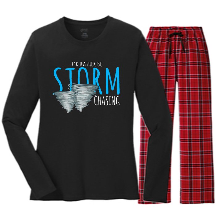 ID Rather Be Storm Chasing Tornado Chaser Women's Long Sleeve Flannel Pajama Set 