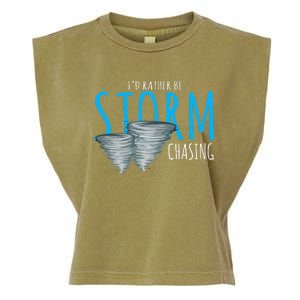 ID Rather Be Storm Chasing Tornado Chaser Garment-Dyed Women's Muscle Tee