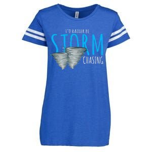 ID Rather Be Storm Chasing Tornado Chaser Enza Ladies Jersey Football T-Shirt