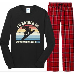 Id Rather Be Snowboarding With Dad Fathers Day Gift Cool Gift Long Sleeve Pajama Set