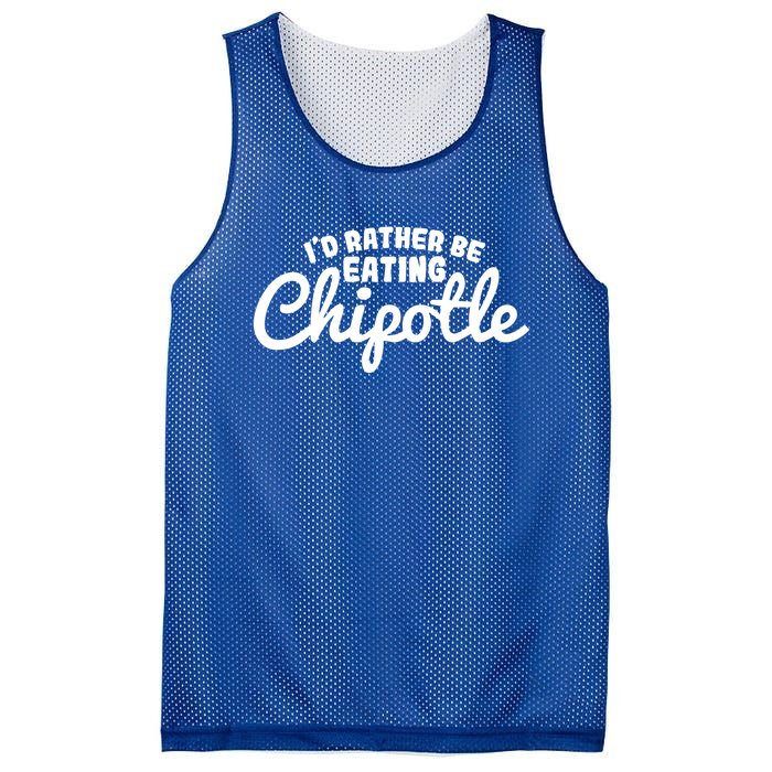 I'd Rather Be Eating Chipotle Cute Gift For Chipotle Lover Mesh Reversible Basketball Jersey Tank