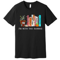 I Read Banned Books Lovers Premium T-Shirt