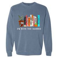 I Read Banned Books Lovers Garment-Dyed Sweatshirt
