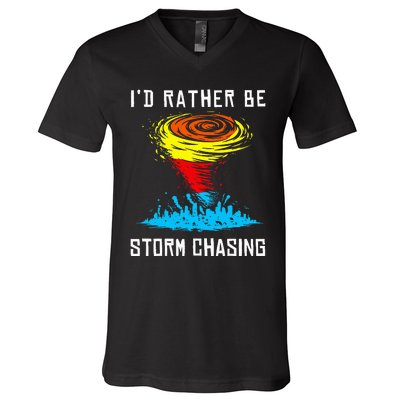 ID Rather Be Storm Chasing Tornado Hurricane Weather Chaser V-Neck T-Shirt