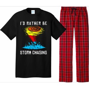 ID Rather Be Storm Chasing Tornado Hurricane Weather Chaser Pajama Set