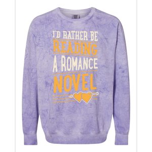 Id Rather Be Reading A Roce Novel Cute Gift Colorblast Crewneck Sweatshirt