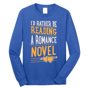 Id Rather Be Reading A Roce Novel Cute Gift Long Sleeve Shirt