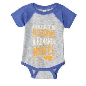 Id Rather Be Reading A Roce Novel Cute Gift Infant Baby Jersey Bodysuit