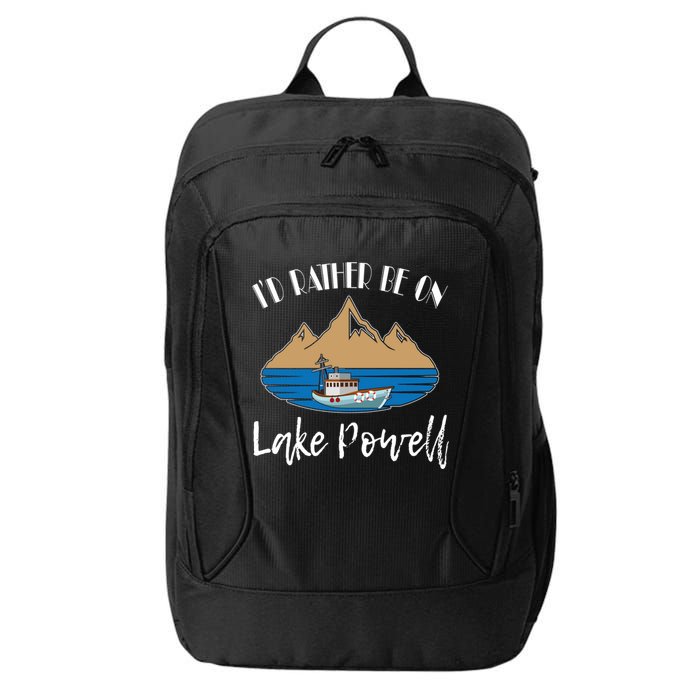 I'd Rather Be On Lake Powell Family Vacation Cute Gift City Backpack