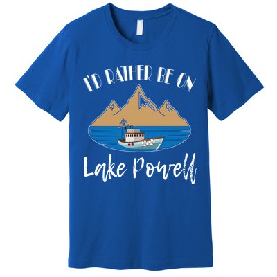 I'd Rather Be On Lake Powell Family Vacation Cute Gift Premium T-Shirt