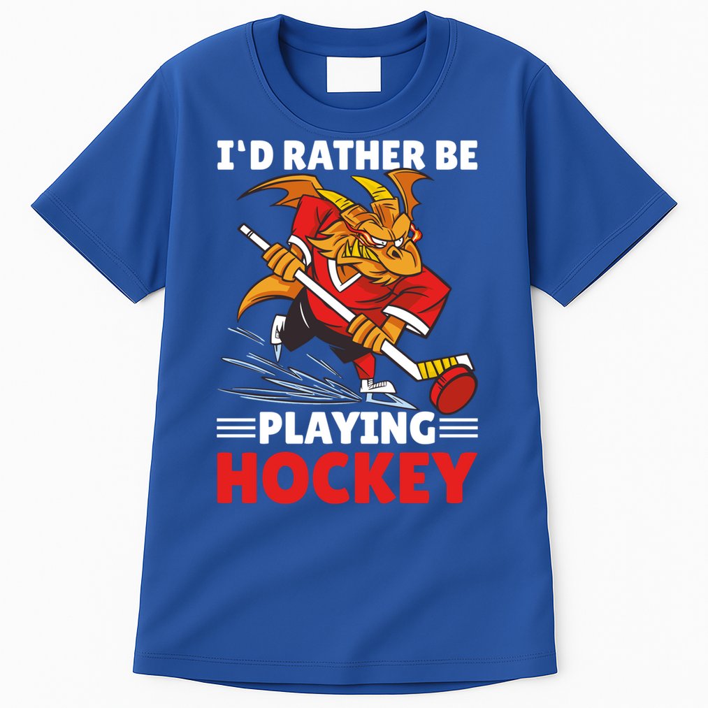 I'd Rather Be Playing Hockey With A Dragon For Hockey Great Gift Tall T-Shirt