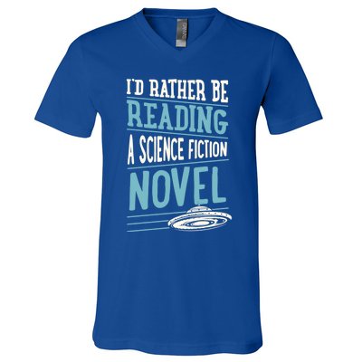 Id Rather Be Reading A Science Fiction Novel Gift V-Neck T-Shirt