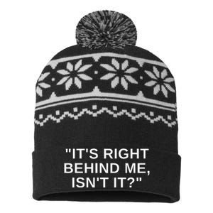 ItS Right Behind Me IsnT It Funny Paranormal Ghost Hunting USA-Made Snowflake Beanie