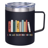 I Read Banned Books Week Librarian Reader Nerd 12oz Stainless Steel Coffee Mug