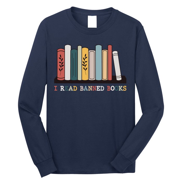 I Read Banned Books Week Librarian Reader Nerd Long Sleeve Shirt