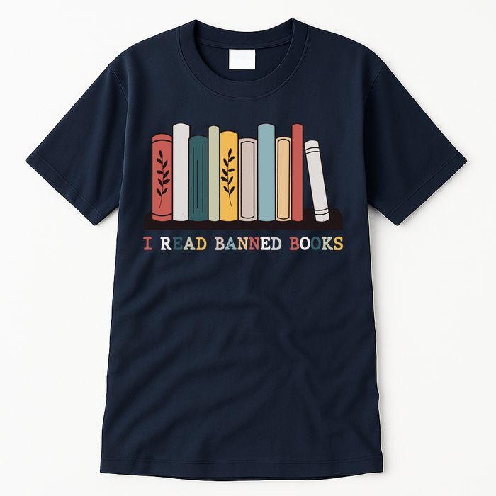 I Read Banned Books Week Librarian Reader Nerd Tall T-Shirt