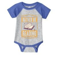 Id Rather Be Reading Book Literary Librarian Gift Infant Baby Jersey Bodysuit