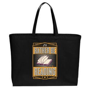 Id Rather Be Reading Book Literary Librarian Gift Cotton Canvas Jumbo Tote