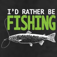 I'd Rather Be Fishing Funny Gift Trout And Salmon Fishing Lovers Golf Towel