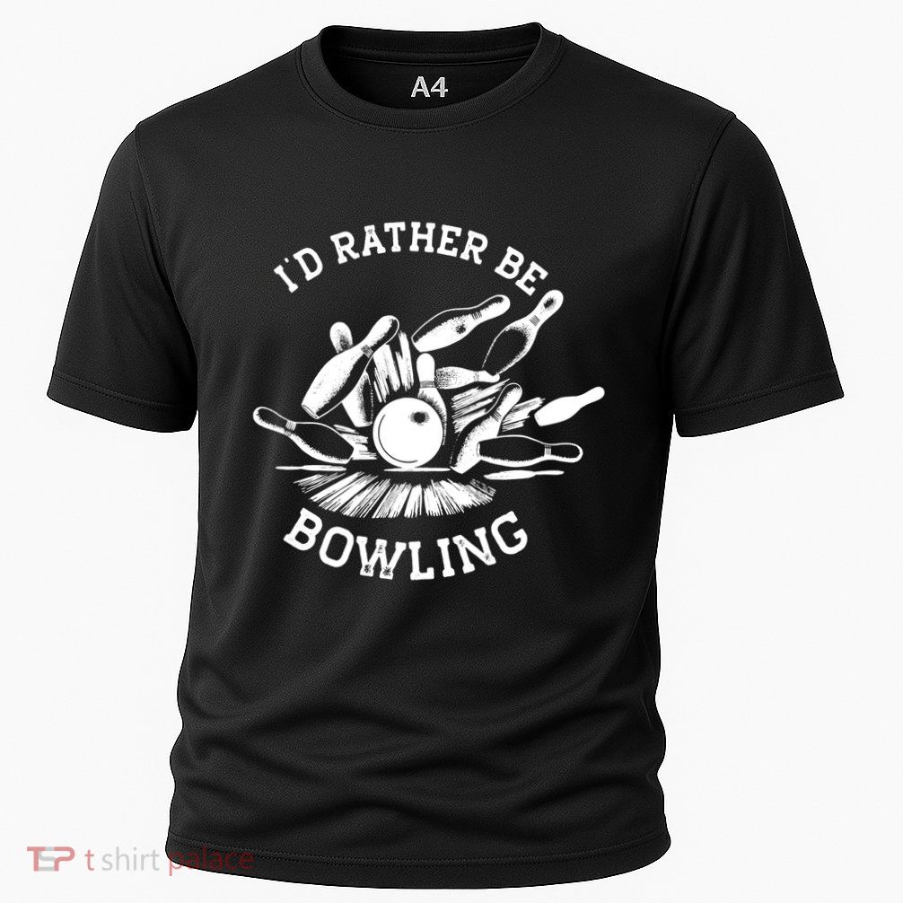 ID Rather Be Bowling Vintage 1950s Style For Bowling Cute Gift Performance Shirt