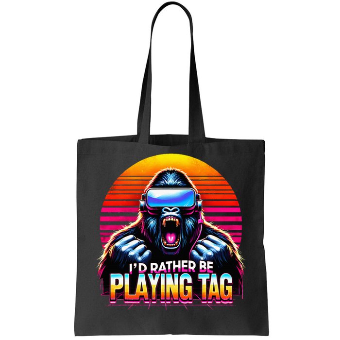 I’D Rather Be Playing Tag Gorilla Meme Vr Gamer Tote Bag