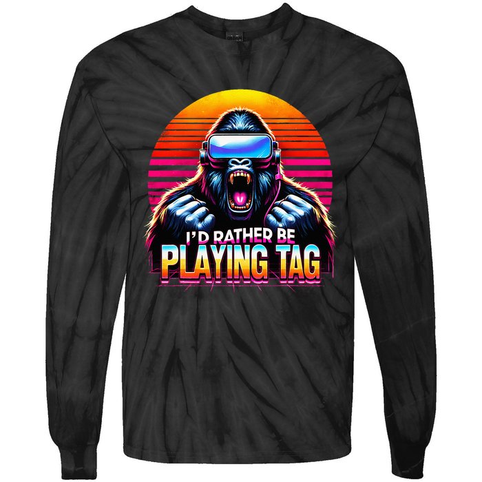 I’D Rather Be Playing Tag Gorilla Meme Vr Gamer Tie-Dye Long Sleeve Shirt