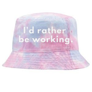 ID Rather Be Working Premium Tie-Dyed Bucket Hat