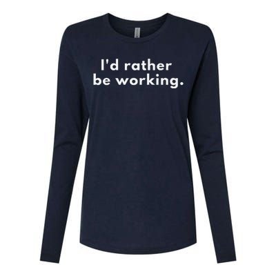 ID Rather Be Working Premium Womens Cotton Relaxed Long Sleeve T-Shirt