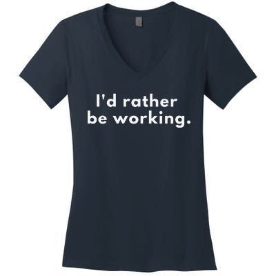 ID Rather Be Working Premium Women's V-Neck T-Shirt