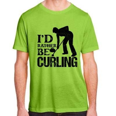 ID Rather Be Curling Ice Sport Broom Curler Gift Adult ChromaSoft Performance T-Shirt