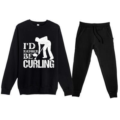 ID Rather Be Curling Ice Sport Broom Curler Gift Premium Crewneck Sweatsuit Set