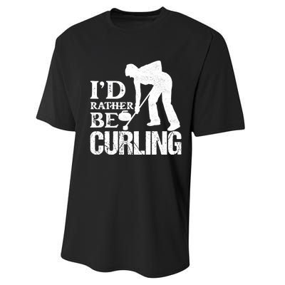 ID Rather Be Curling Ice Sport Broom Curler Gift Performance Sprint T-Shirt