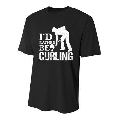 ID Rather Be Curling Ice Sport Broom Curler Gift Youth Performance Sprint T-Shirt