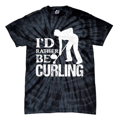 ID Rather Be Curling Ice Sport Broom Curler Gift Tie-Dye T-Shirt