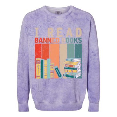 I Read Banned Books Reader Bookworm Gift Colorblast Crewneck Sweatshirt