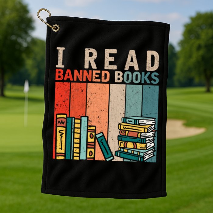 I Read Banned Books Reader Bookworm Gift Golf Towel