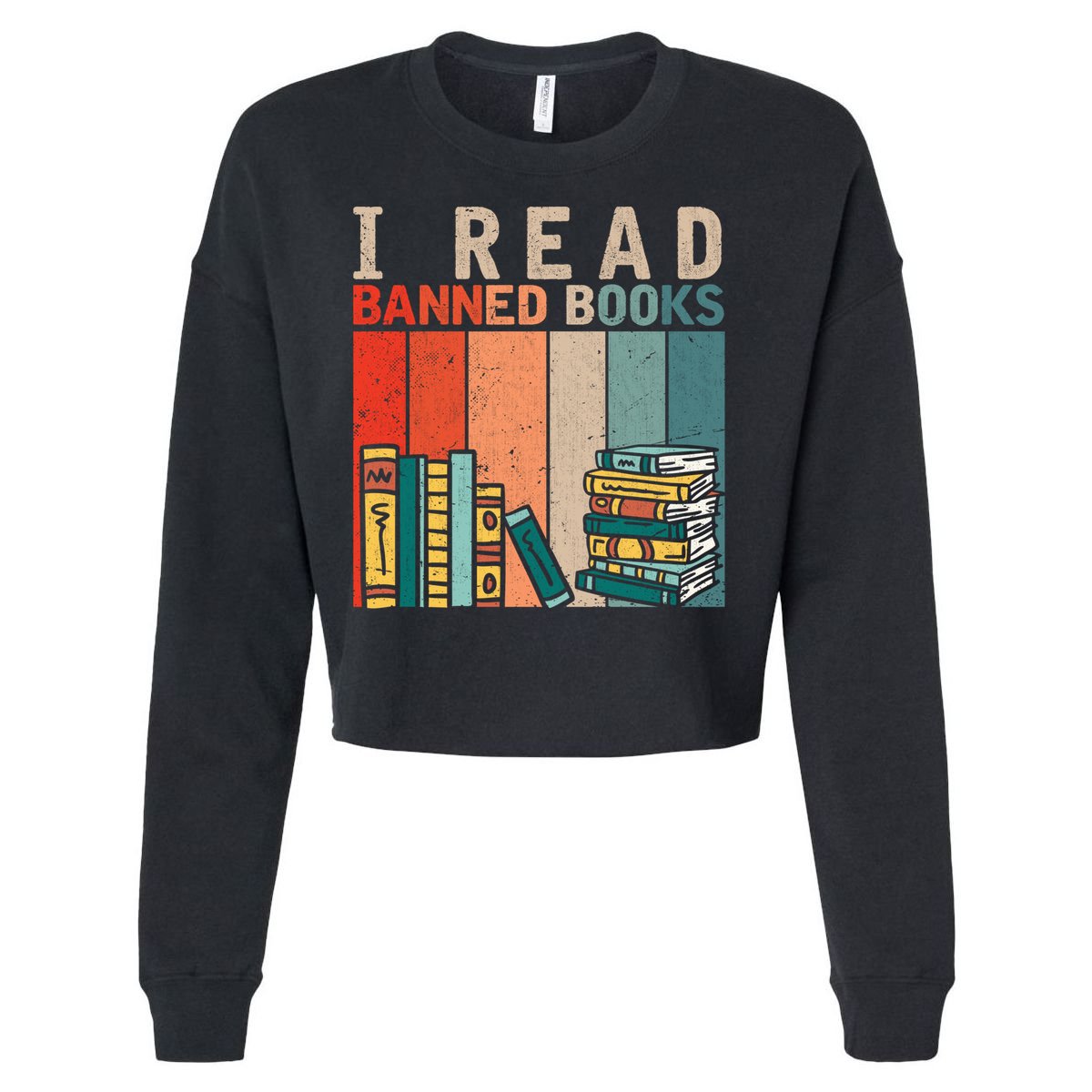 I Read Banned Books Reader Bookworm Gift Cropped Pullover Crew