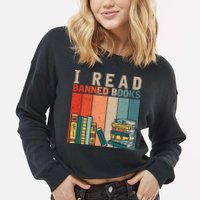 I Read Banned Books Reader Bookworm Gift Cropped Pullover Crew