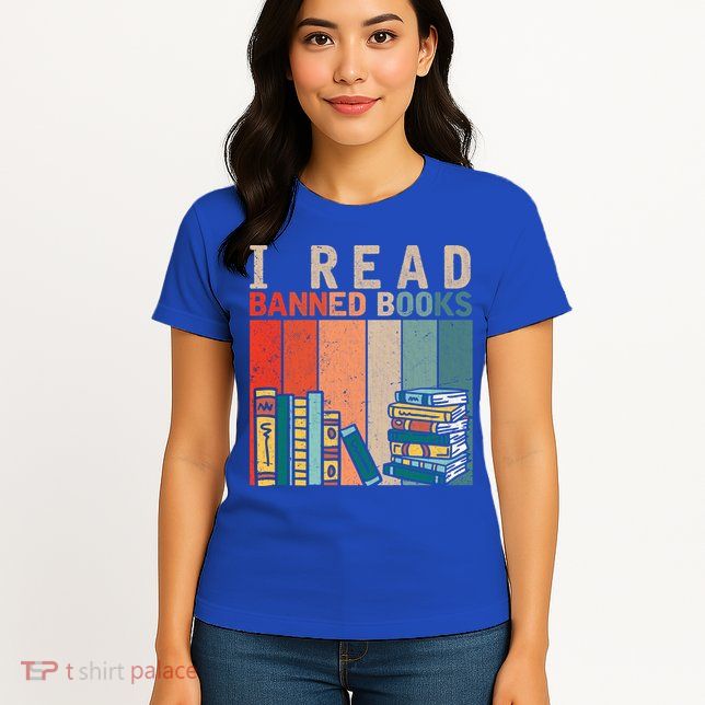 I Read Banned Books Reader Bookworm Gift Womens T-Shirt