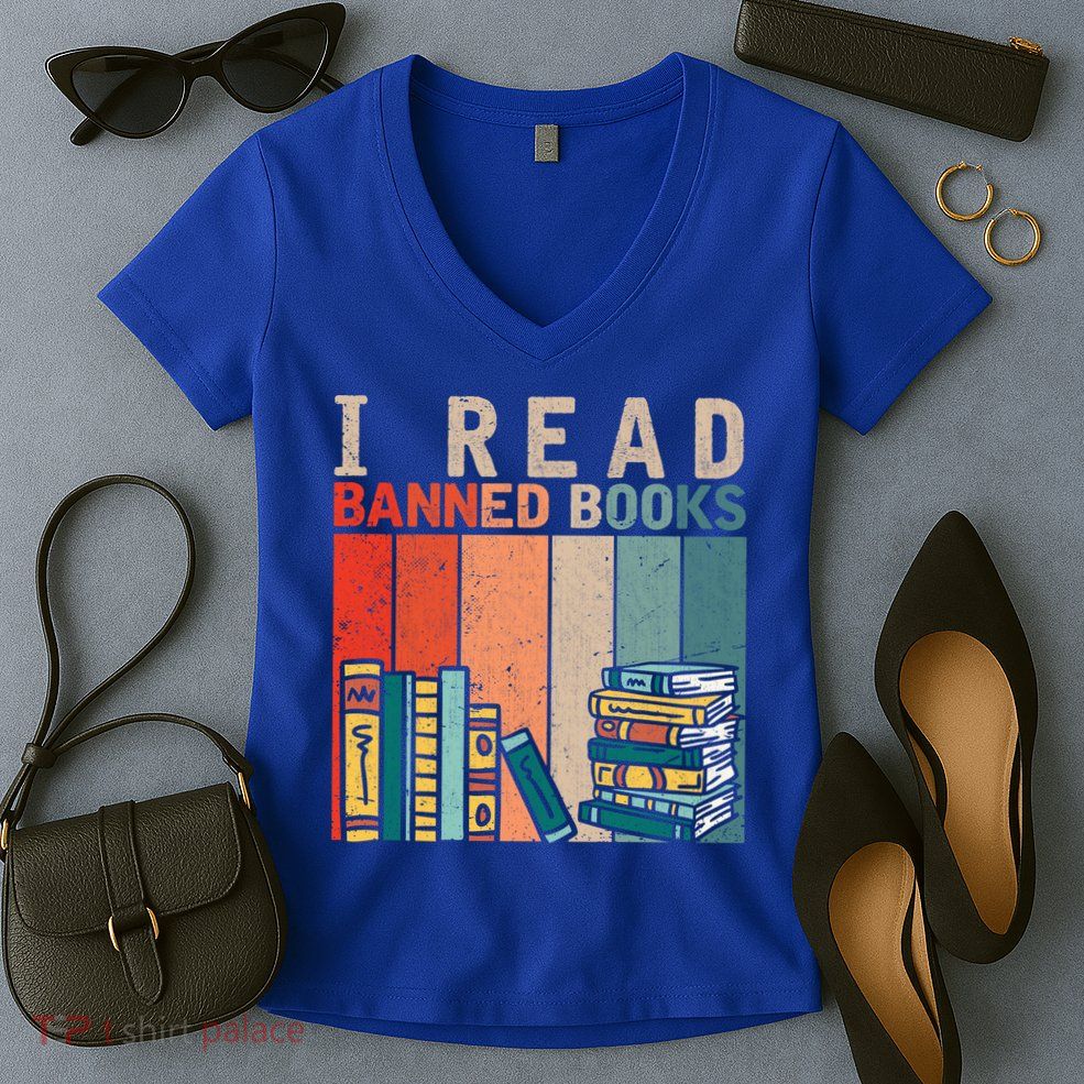 I Read Banned Books Reader Bookworm Gift Women's V-Neck T-Shirt