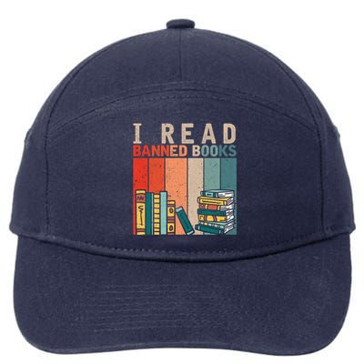 I Read Banned Books Reader Bookworm Gift 7-Panel Snapback Hat