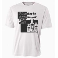 Id Rather Be Transitionin Right Now Cooling Performance Crew T-Shirt