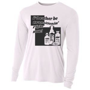 Id Rather Be Transitionin Right Now Cooling Performance Long Sleeve Crew