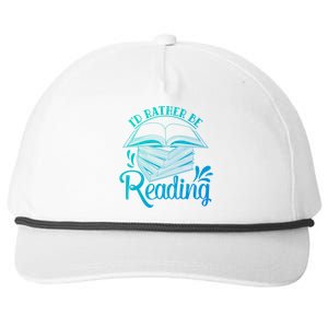 Id Rather Be Reading Book Lover Pile Of Books Gift Snapback Five-Panel Rope Hat