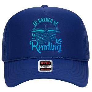 Id Rather Be Reading Book Lover Pile Of Books Gift High Crown Mesh Back Trucker Hat