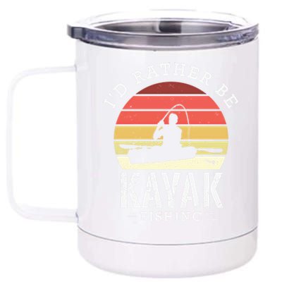 ID Rather Be Kayak Fishing Funny Fishing Gear Gift 12 oz Stainless Steel Tumbler Cup