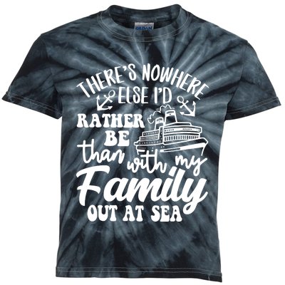 Id Rather Be Than With My Family Out At Sea Kids Tie-Dye T-Shirt